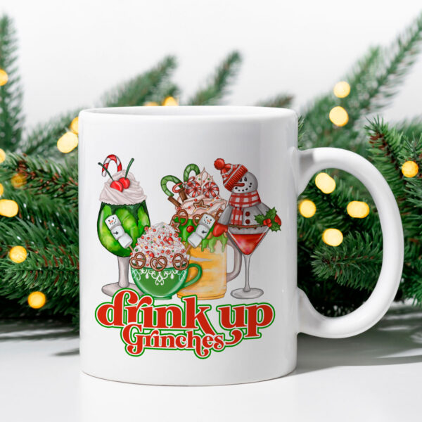 Drink Up Grinches Holiday Spirits - Christmas Coffee Mug